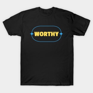 Worthy | Christian T-Shirt